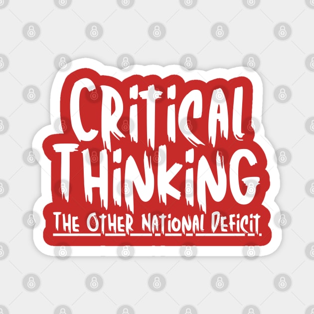 Funny Critical Thinking Humor Magnet by The WYLD Tribe