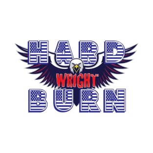 Hard Wright Burn T-Shirt