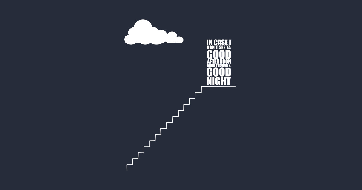 Truman Show Catchphrase - The Truman Show - T-Shirt ...