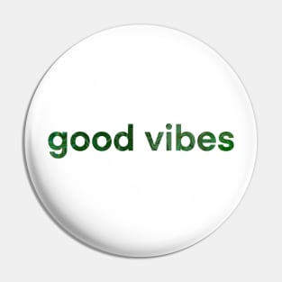 Green swirls good vibes Pin