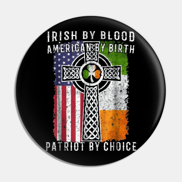 Irish By Blood American By Birth Pin by Kocekoceko