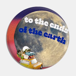 To the Ends of the Earth - Psychedelic Moon Travel Collage Pin