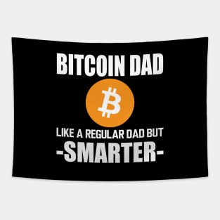 Bitcoin dad like a regular dad but smarter w Tapestry