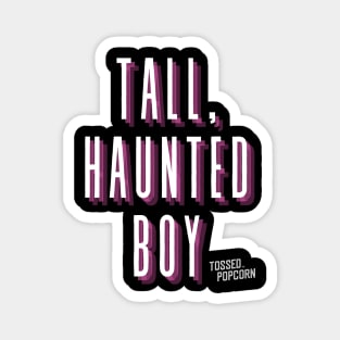 Tall Haunted Boy Magnet