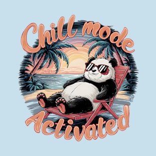 Chill Mode Activated | Panda Style | T Shirt Design T-Shirt