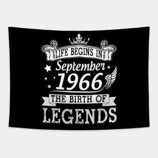 Life Begins In September 1966 The Birth Of Legends Happy Birthday 54 Years Old To Me You Tapestry