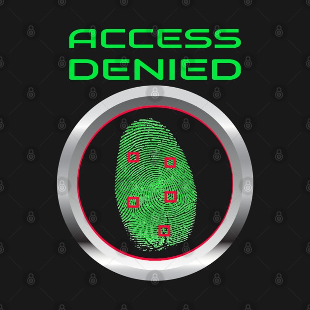 Cyber Security - Access Denied - Fingerprint - Cyber forensics by Cyber Club Tees