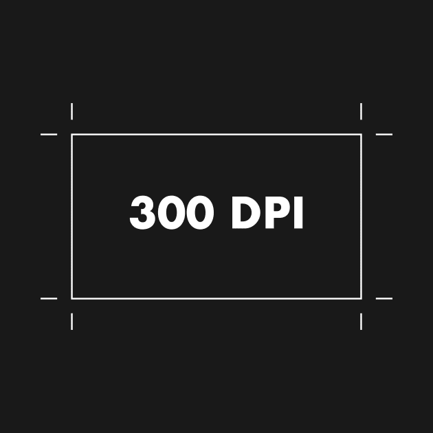 300 dpi by wearmenimal