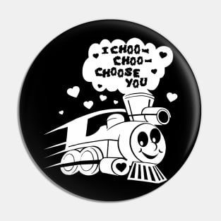 'I Choo Choo Choose You' Funny Valentine's Day Gift Pin