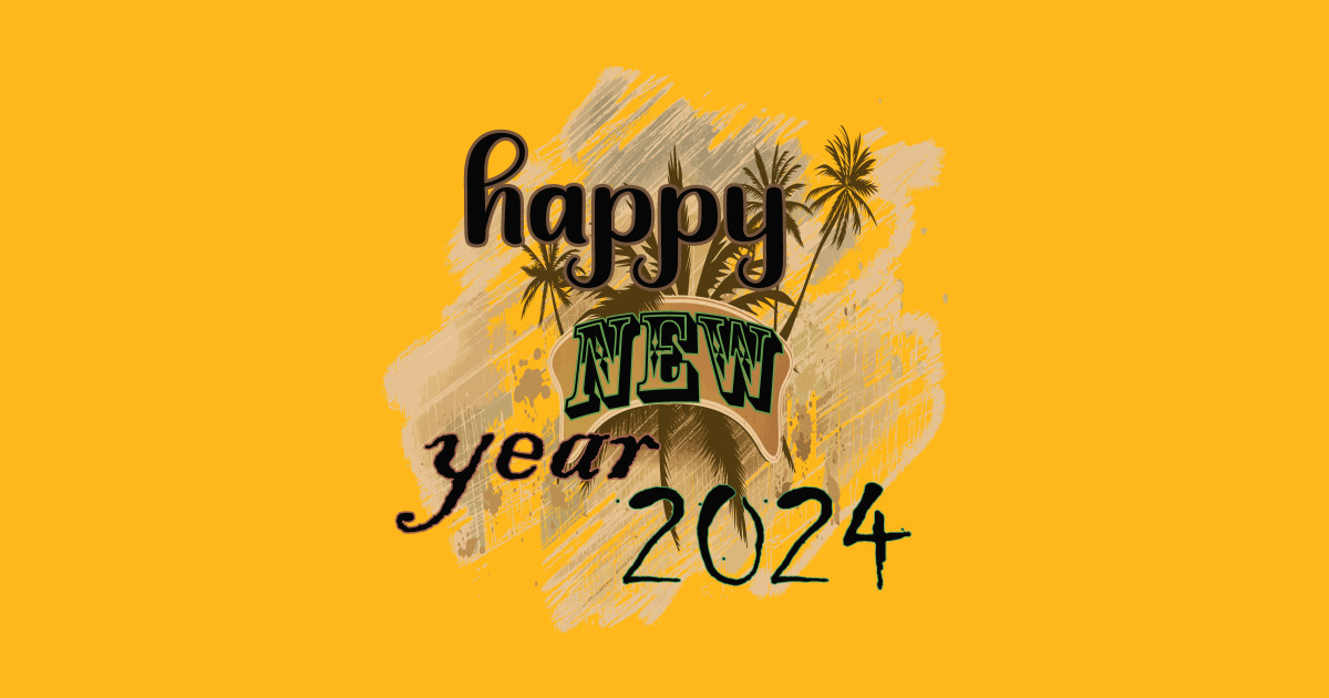 happy new year 2024 t shirts Happy New Year 2024 TShirt TeePublic