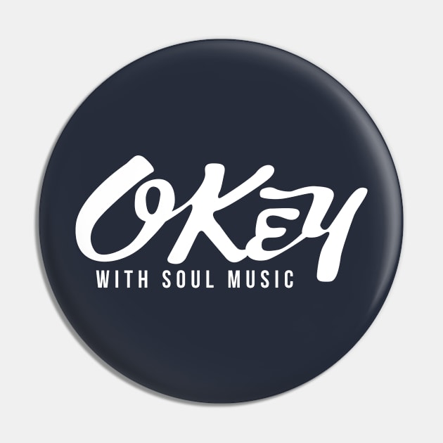 Okey With Soul Pin by modernistdesign