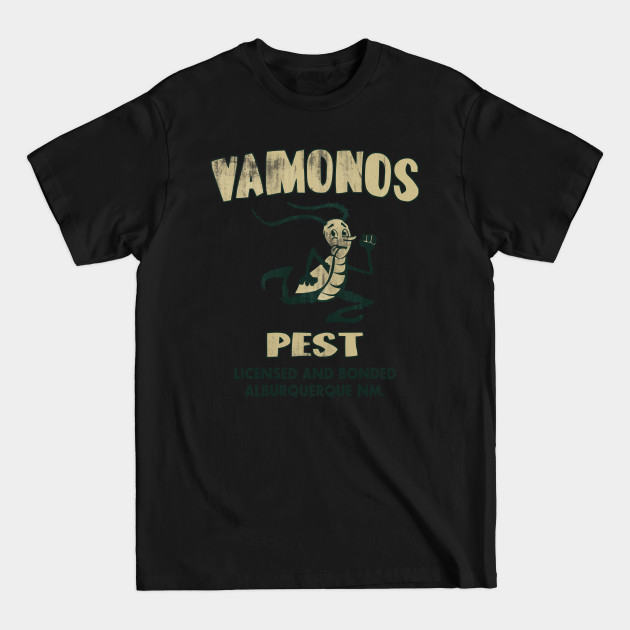 Vamonos Pest - Breaking Bad - T-Shirt