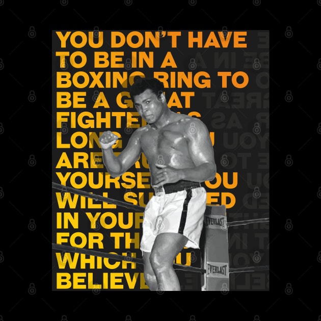 Muhammed Ali | You dont have to be in a Boxing Ring to be a great Fighter by ErdiKara