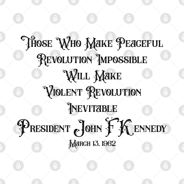 JFK Quote by This and That Designs