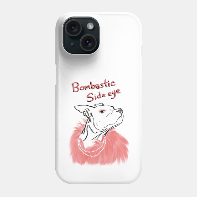 Dog Bombastic Side Eye Phone Case by TwoBrosDepressed