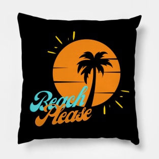 Beach Please Pillow