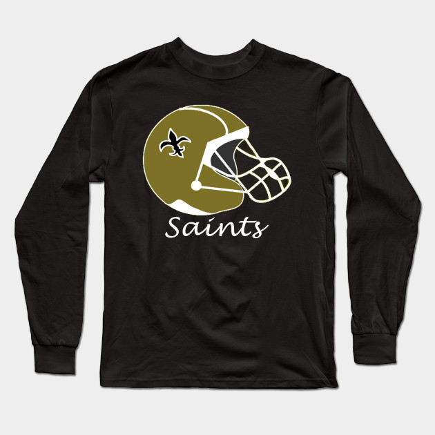 Saints T Shirts Saints Fan Long Sleeve T Shirt Teepublic