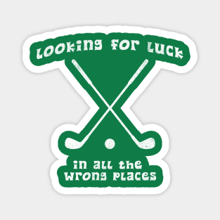 Looking for Luck in All the Wrong Places – Funny Golf Design Magnet