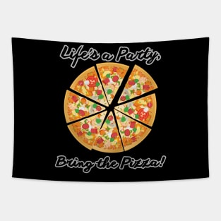 Bring the pizza Tapestry