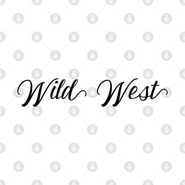 Wild West by ShirtyLife