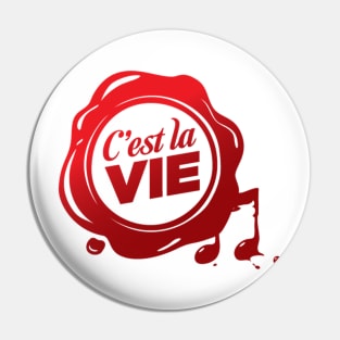 C'est la vie Pin