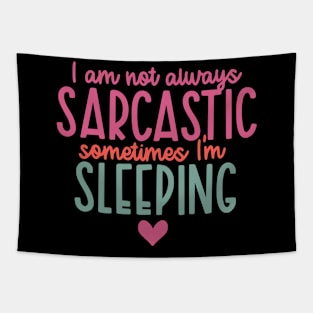 Not Always Sarcastic Tapestry