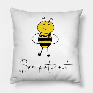 Bee patient Pillow