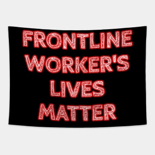 Frontline Worker's Lives Matter Tapestry