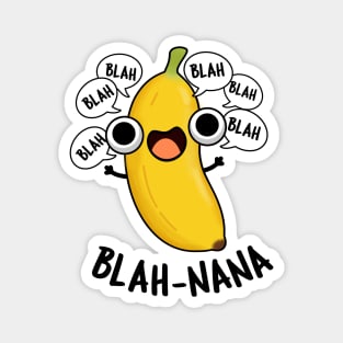 Blah-nana Funny Banana Pun Magnet