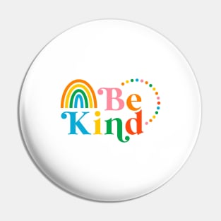 Be Kind Rainbow Pin