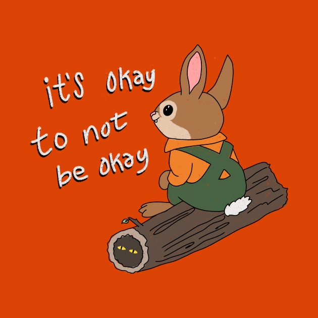 Its Okay To Not Be Okay Bunny by RadicalLizard
