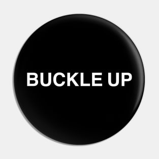 Buckle Up Pin