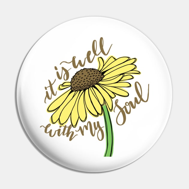 It Is Well With My Soul Pin by Klthomas14