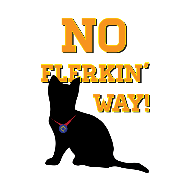 No Flerkin Way by UnOfficialThreads