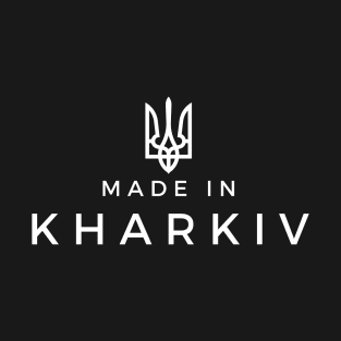 Made in Kharkiv T-Shirt