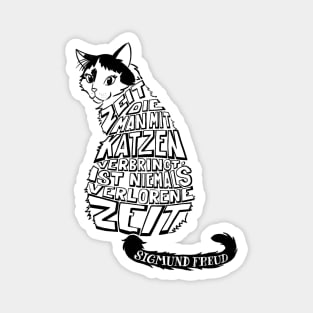 Cat lover quote in german deutsch sigmund freud Magnet