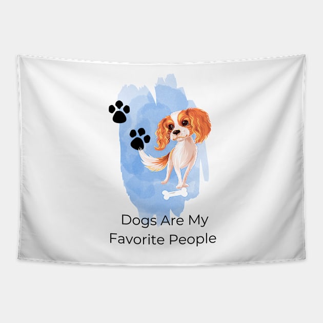 Dogs Are My Favorite People Tapestry by Prilidiarts