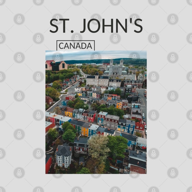 Saint John's Newfoundland and Labrador City Canada Cityscape Skyline Gift for Canadian Canada Day Present Souvenir T-shirt Hoodie Apparel Mug Notebook Tote Pillow Sticker Magnet by Mr. Travel Joy