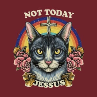 Not Today Jesus Satanic Cat Gothic Gift Idea T-Shirt