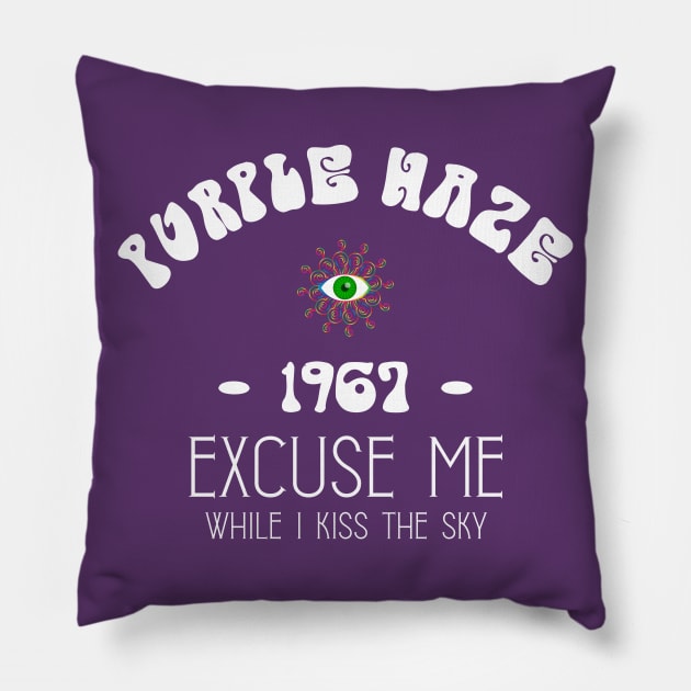 Excuse Me While I Kiss The Sky Pillow by NotoriousMedia