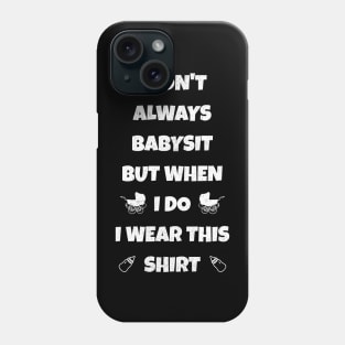 Babysitter Funny Phone Case