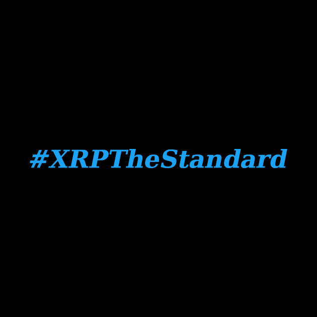 #XRPTheStandard by Housecat_be