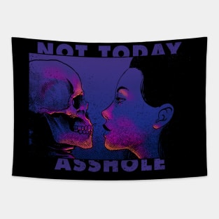 Not Today, Ass Hole! Tapestry