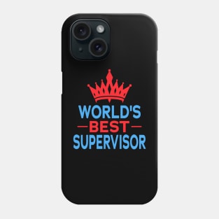 World's Best Supervisor, ideal recognition gifts Phone Case