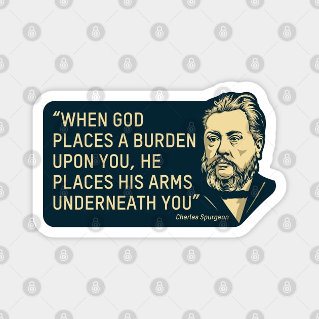 Quote by theologian and preacher Charles Spurgeon Magnet by Reformer