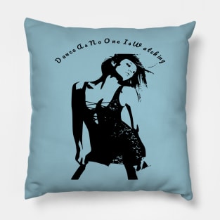 Dance As If No One Is Watching Spread Your Wings Hip-Hop,R&B Lovers Gift Pillow