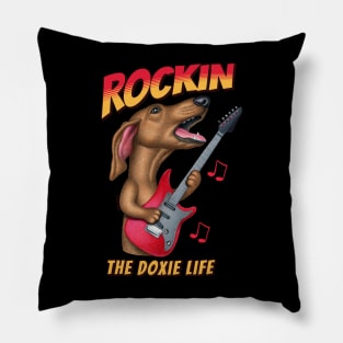 Rockin The Doxie Life Pillow