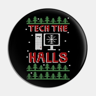 Tech the Halls Ugly Computer Geek Festive Christmas Pin