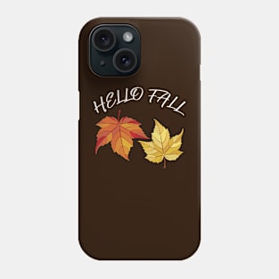 Hello Fall Phone Case