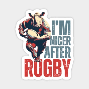 I'm Nicer After Rugby Rhino Rugby Player Magnet